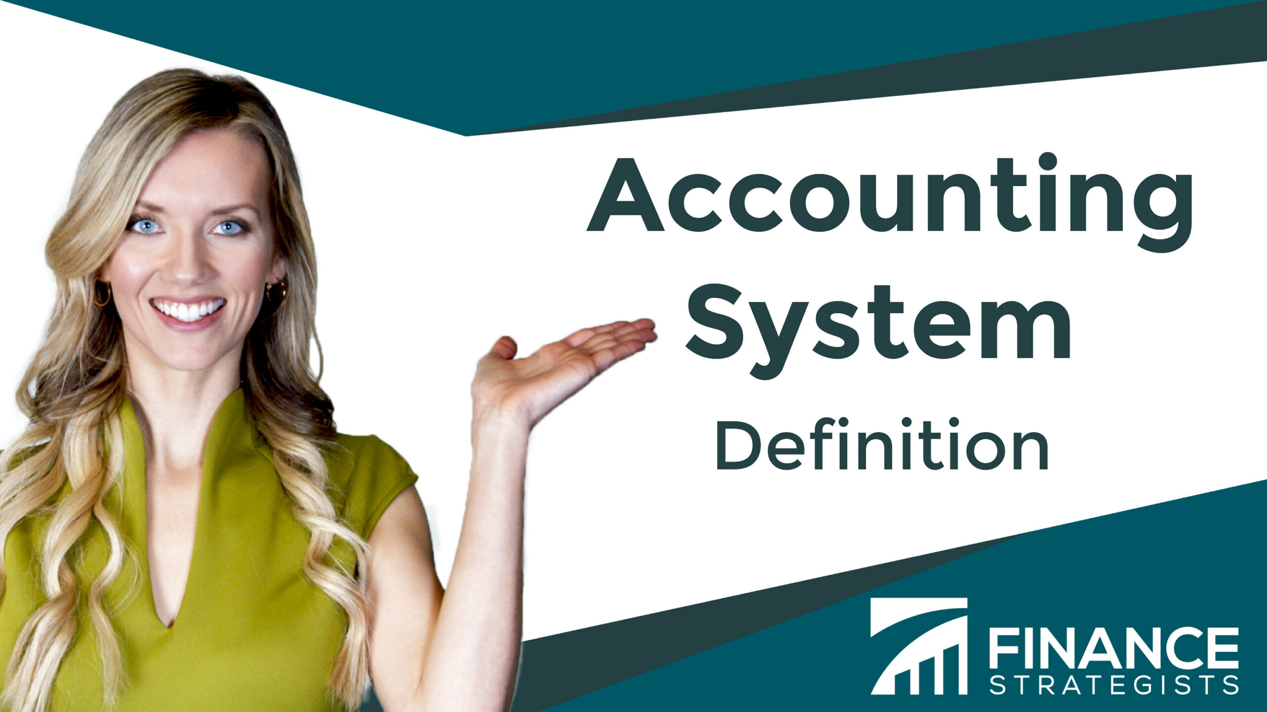 Accounting System | Definition | Finance Strategists