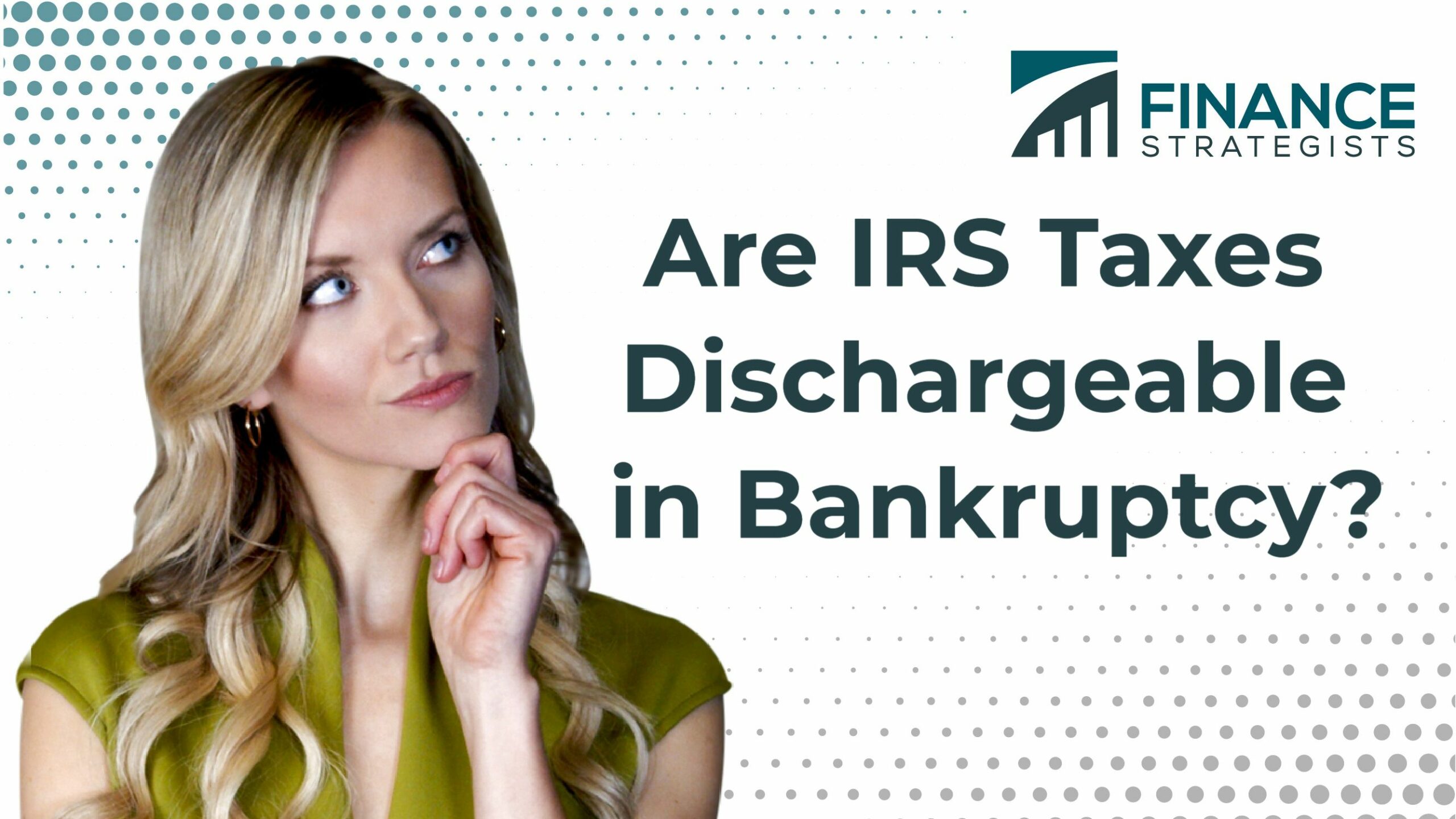 Are IRS Taxes Dischargeable in Bankruptcy? | Finance