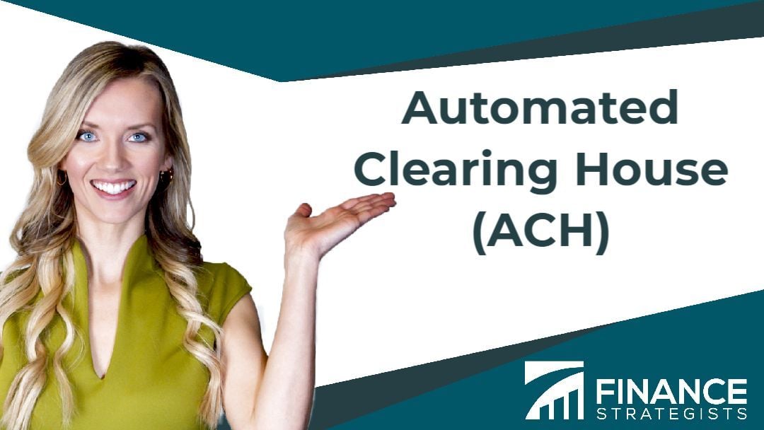 Automated Clearing House (ACH) How It Works, Pros & Cons