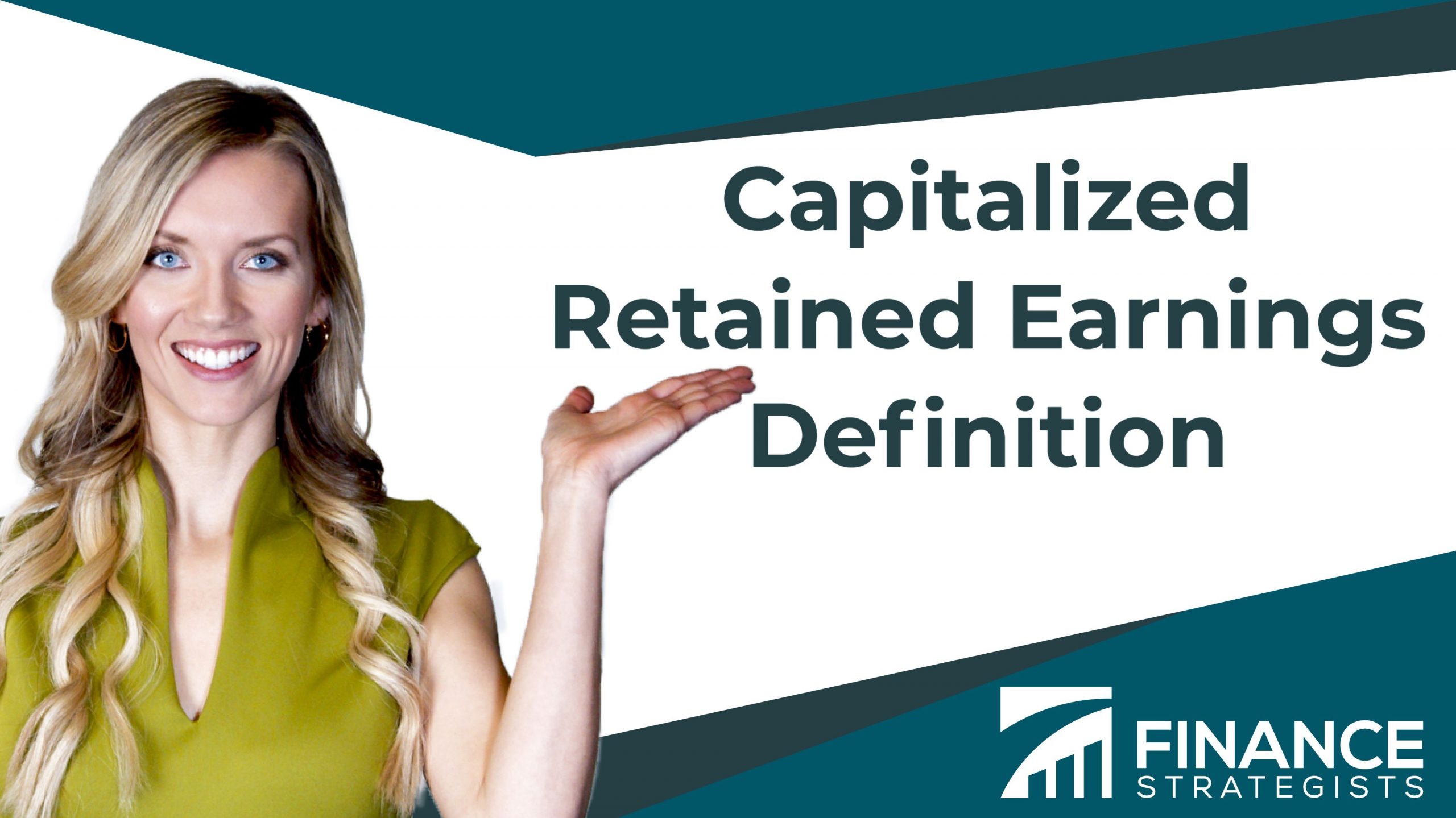 Capitalized Retained Earnings Definition Finance Strategists