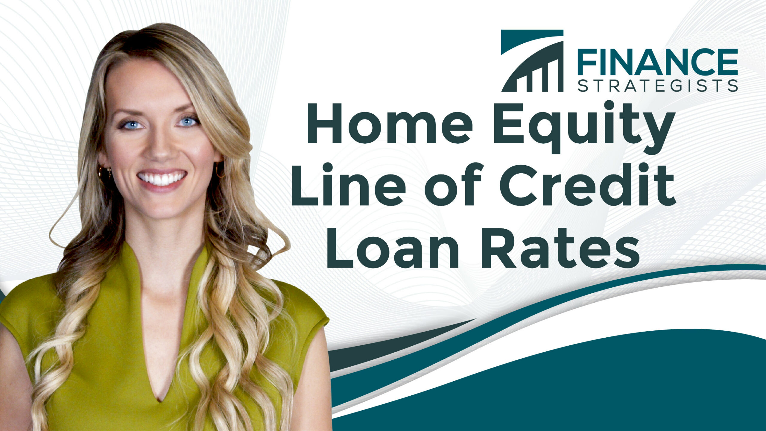 Home Equity Line of Credit Loan Rates Finance Strategists