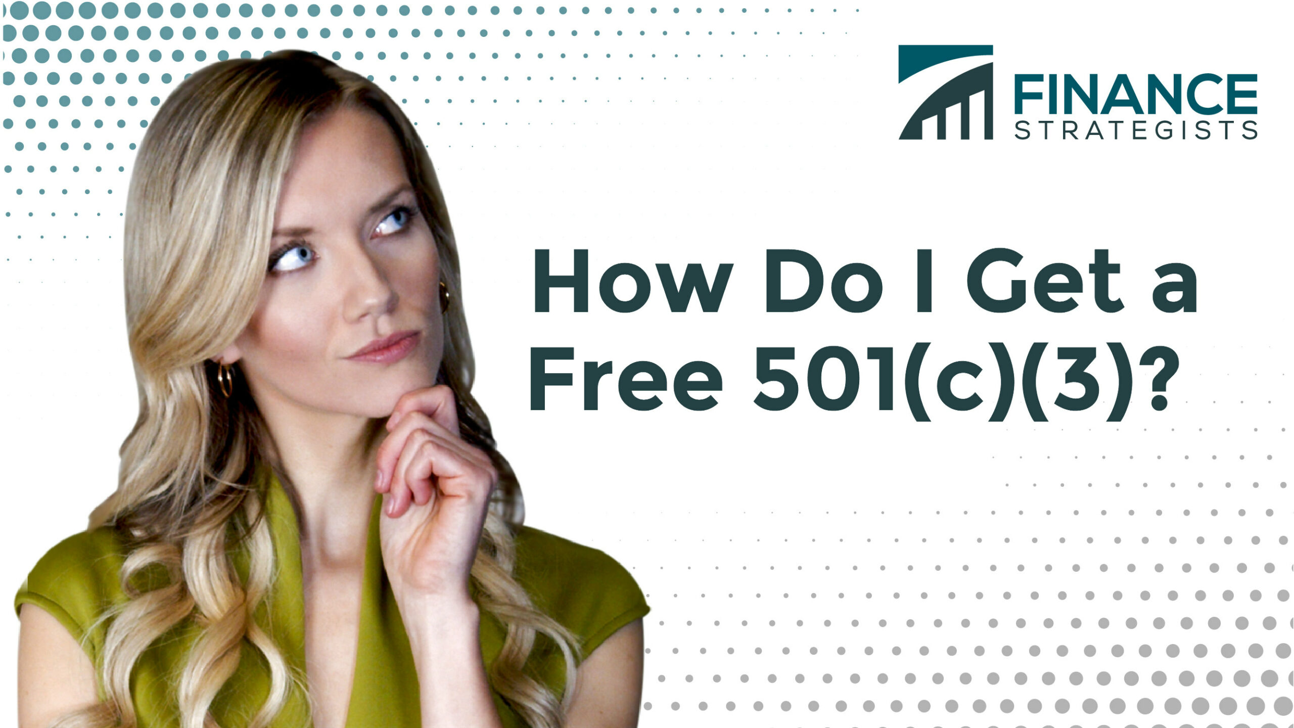 How Do I Get A Free 501 c 3 Finance Strategists