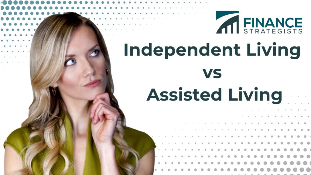 Independent Living vs Assisted Living