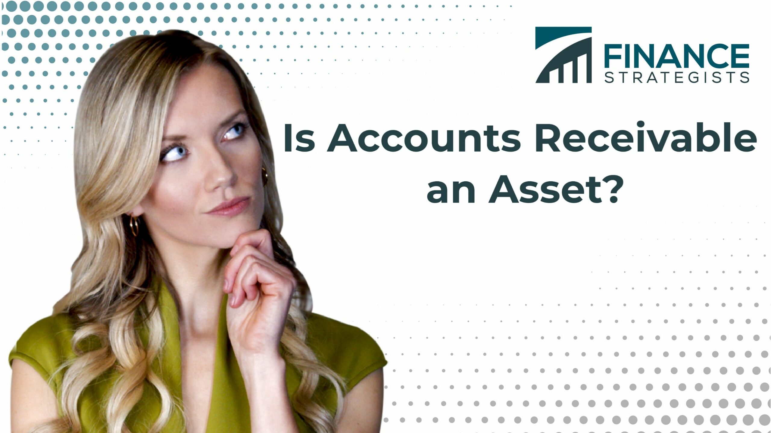 is-accounts-receivable-an-asset-finance-strategists