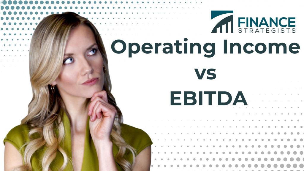 Operating Income Vs EBITDA What s The Difference 