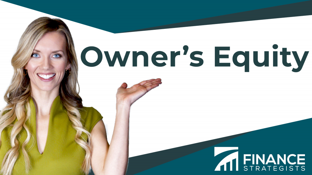 Understanding Owner s Equity Definition Types Components Formula