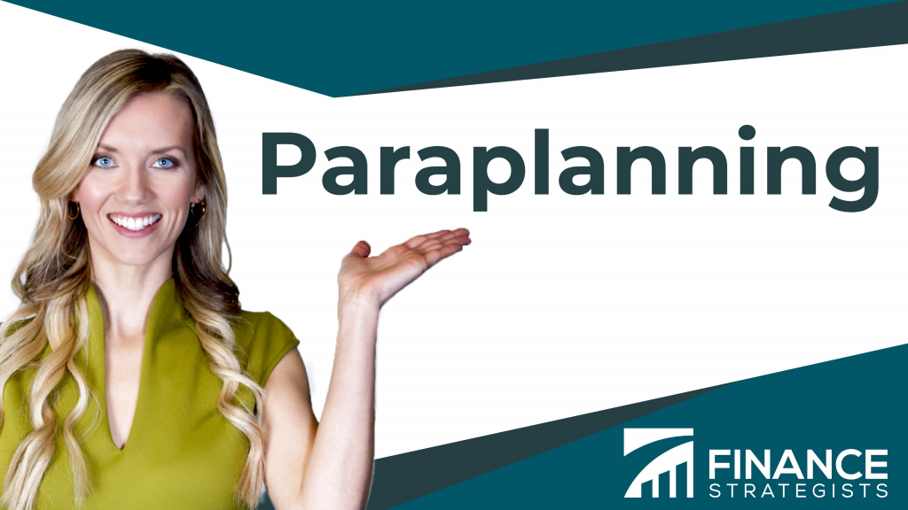 paraplanning-definition-how-it-works-and-qualifications