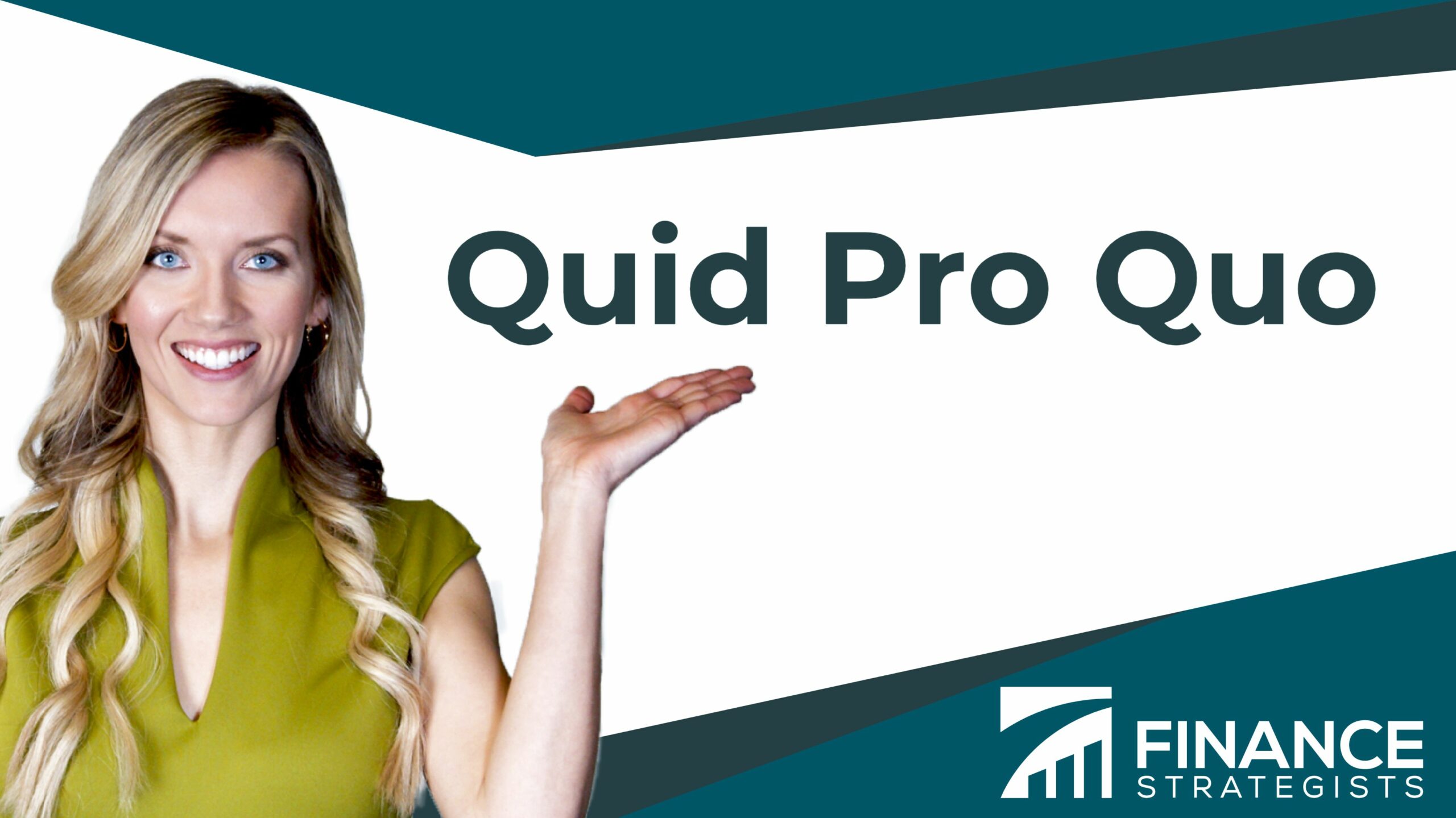 Quid Pro Quo Meaning & Use Finance Strategists