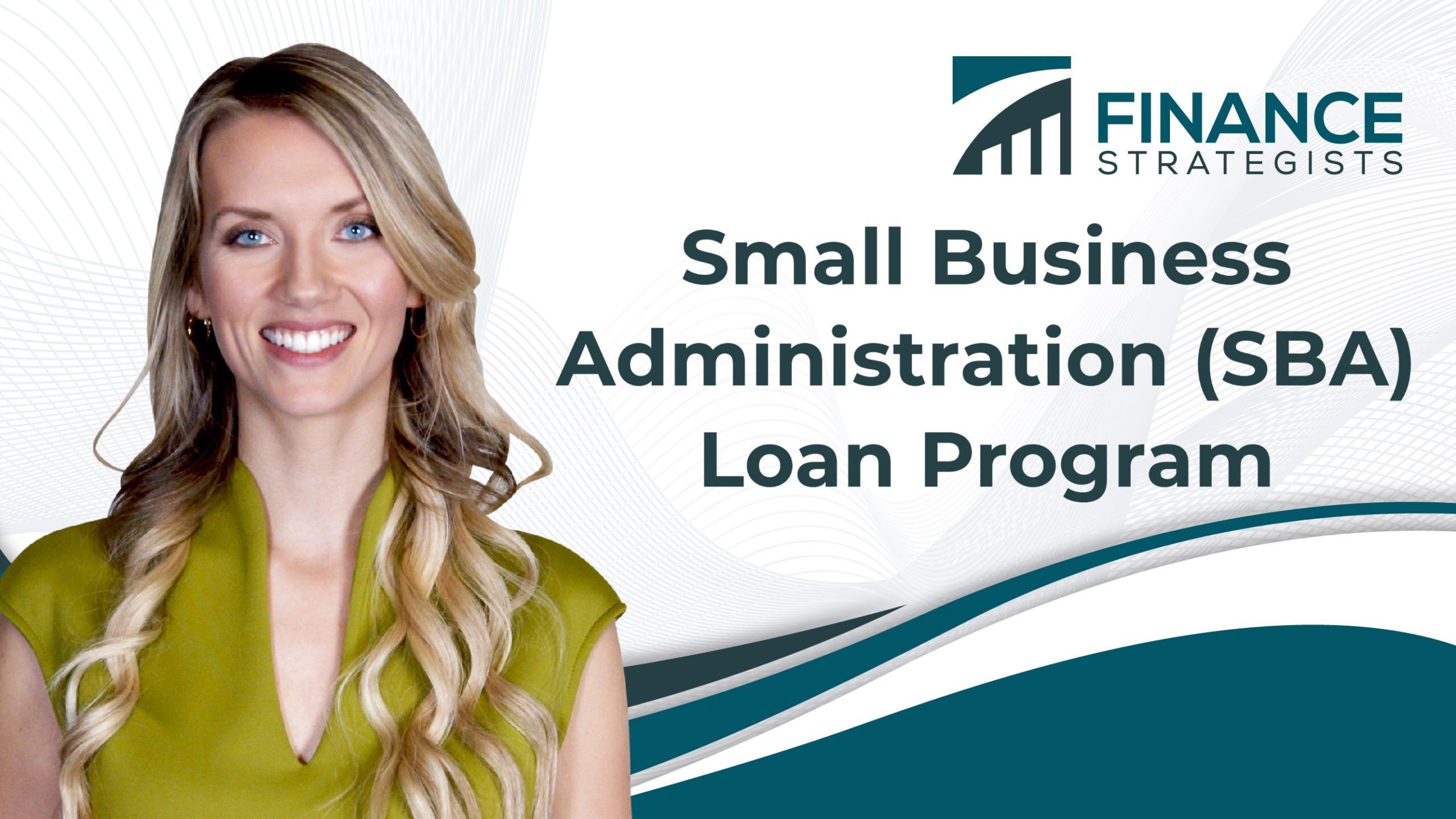 Small Business Administration (SBA) Loan Program Finance Strategists