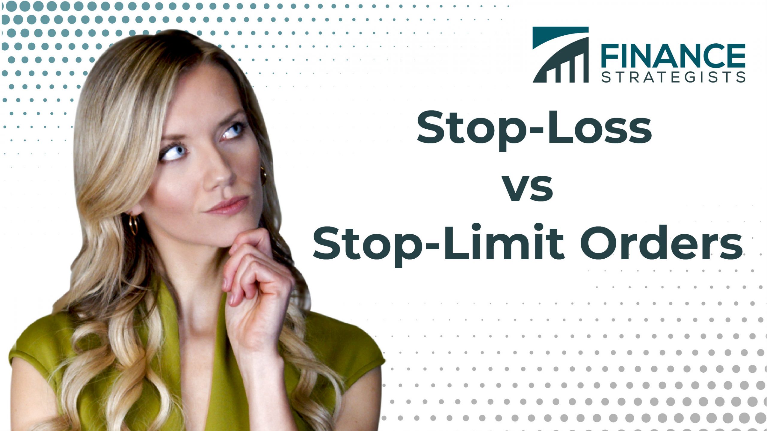 StopLoss vs StopLimit Orders Explained Finance Strategists