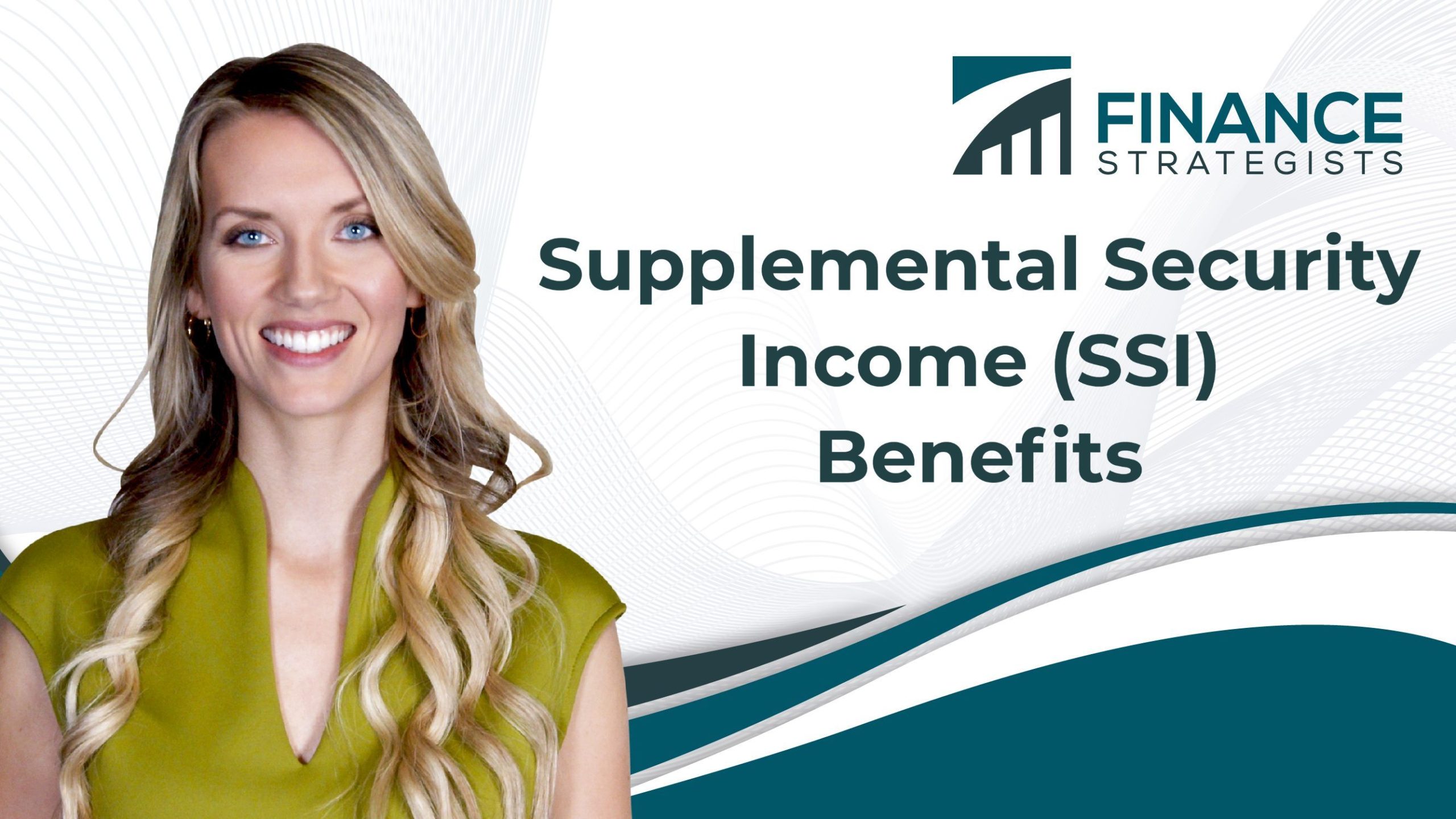 Supplemental Security (SSI) Benefits Finance Strategists