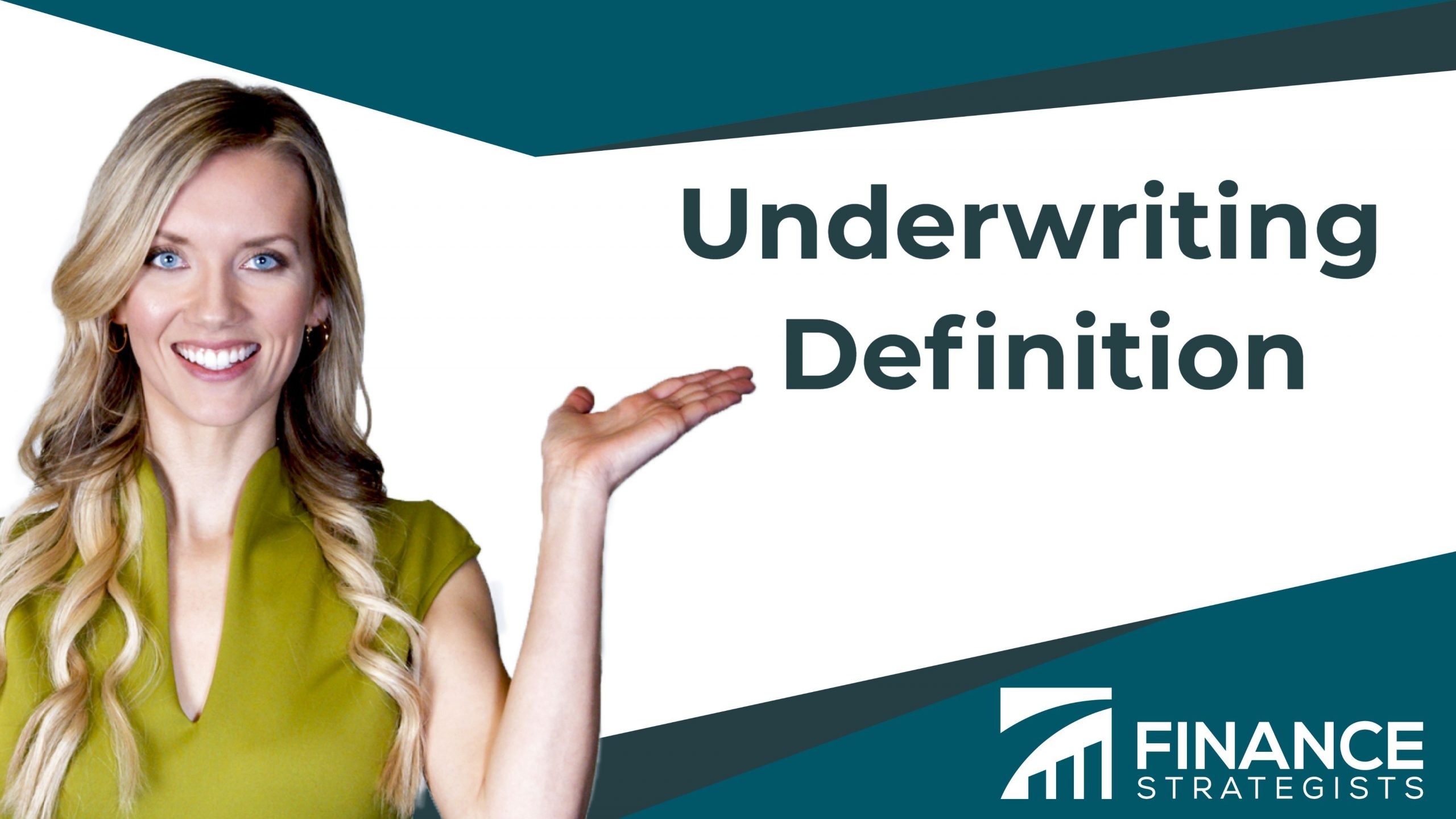 Underwriting What It Is and How Long Does It Take? Finance Strategists