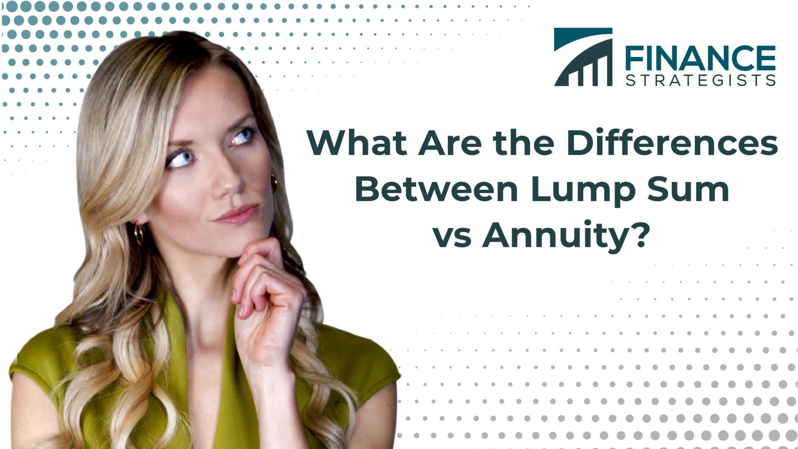 lump-sum-vs-annuity-differences-which-is-better-finance-strategists