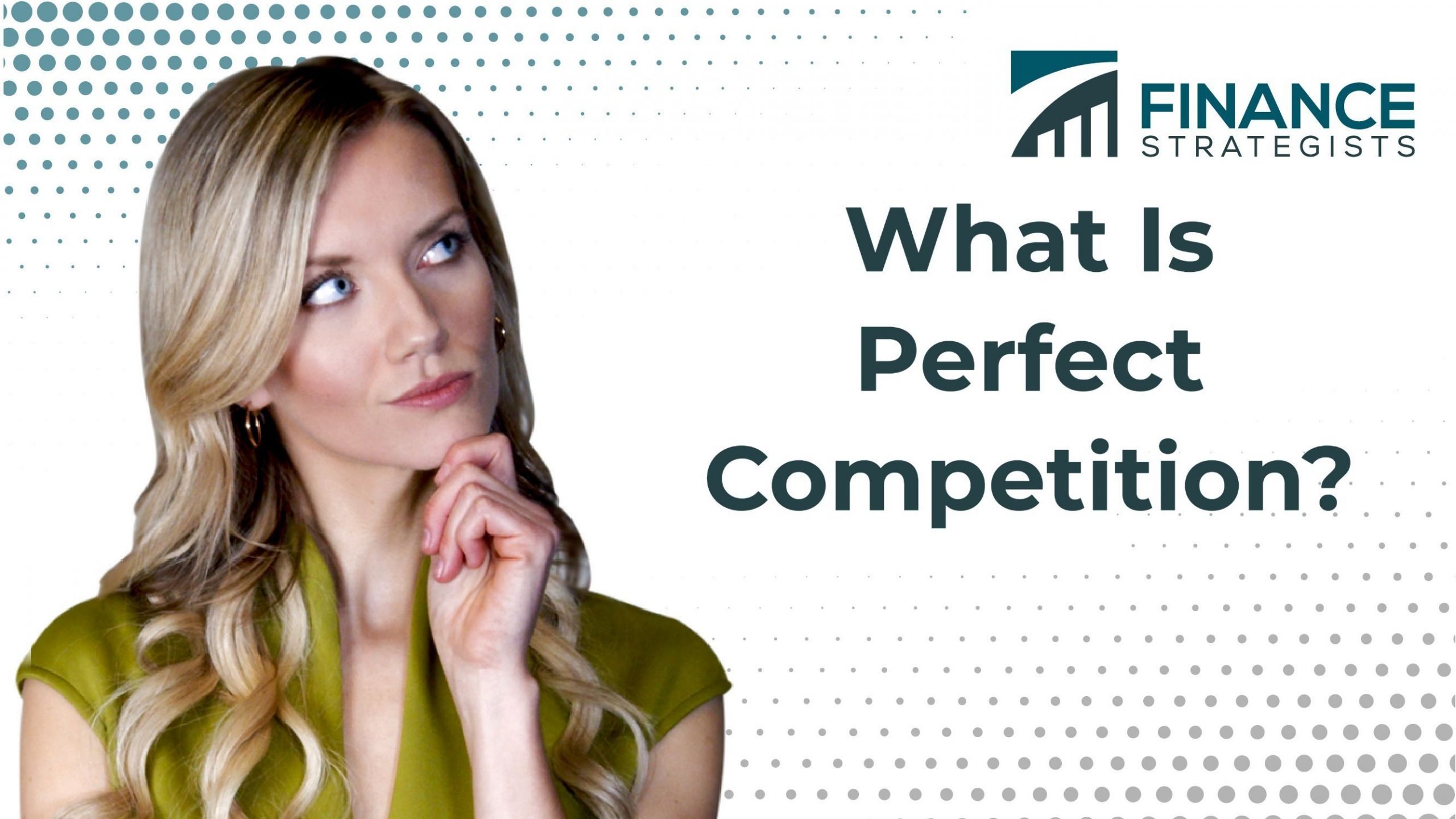 Perfect Competition | Definition | Example | Finance Strategists