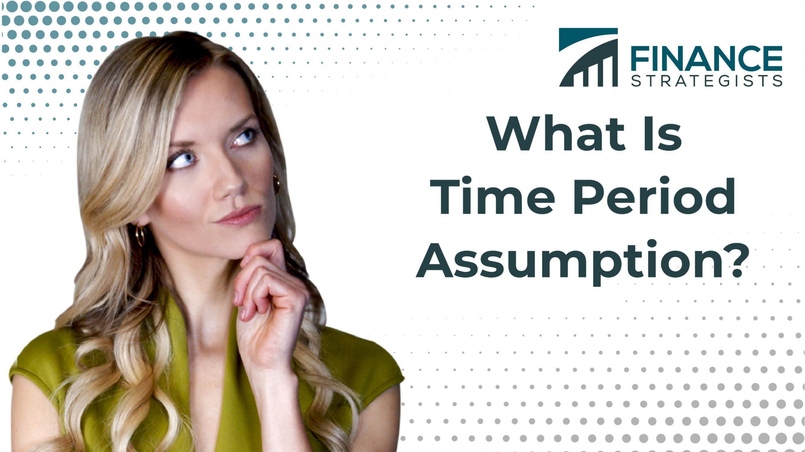 what-is-time-period-assumption-in-accounting-finance-strategists