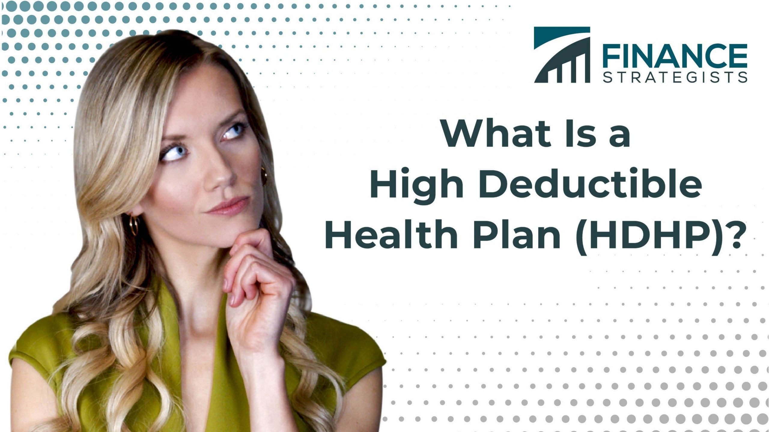 High Deductible Health Plan (HDHP) Definition Example How It Works