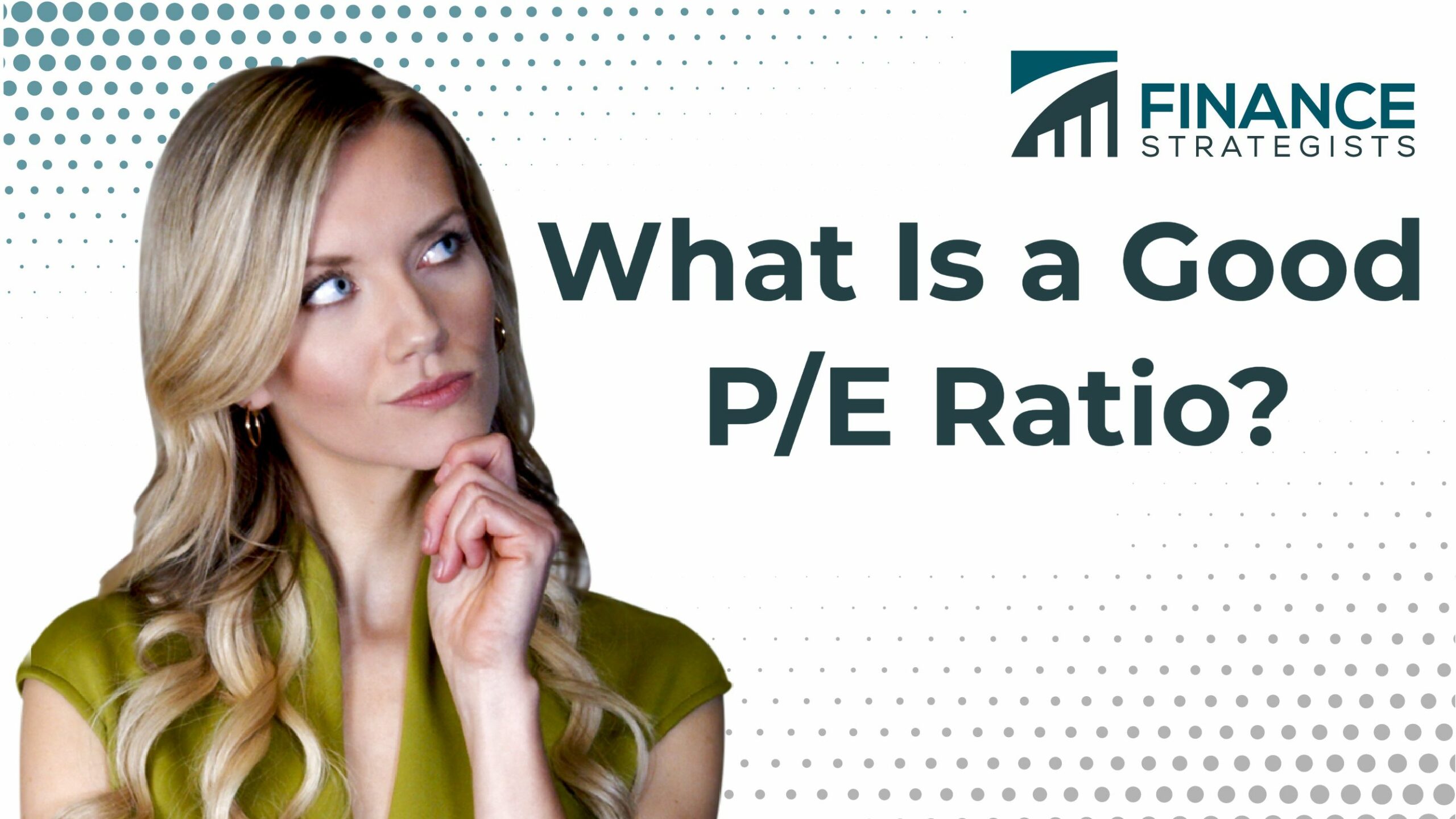 What Is A Good PE Ratio Finance Strategists