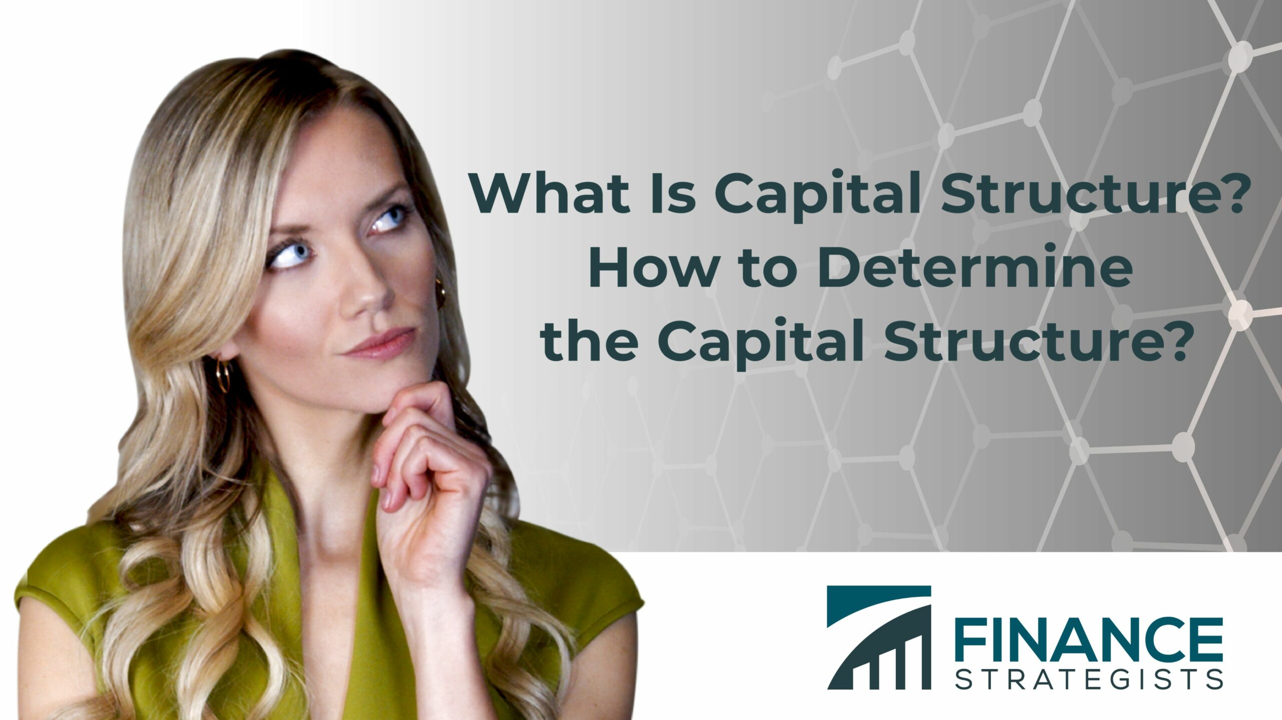 What Is Capital Structure? | Definition, Explanation & How to Determine